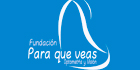 fundacion para que veas